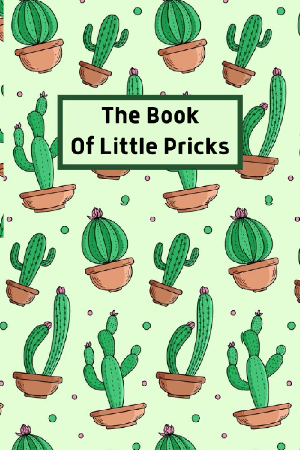 The Book of Little Pricks: Daily Diabetic Glucose Tracker Journal Book, 4 Time Before-After (Breakfast, Lunch, Dinner, Bedtime) 110 pages, Enough For ... | Glucose, Blood Sugar Log | Diabetes Journal