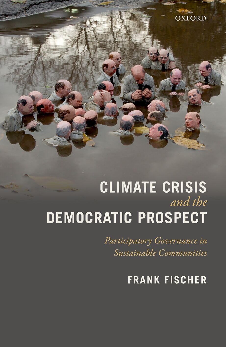 Climate Crisis and the Democratic Prospect: Par. Fischer Paperback**