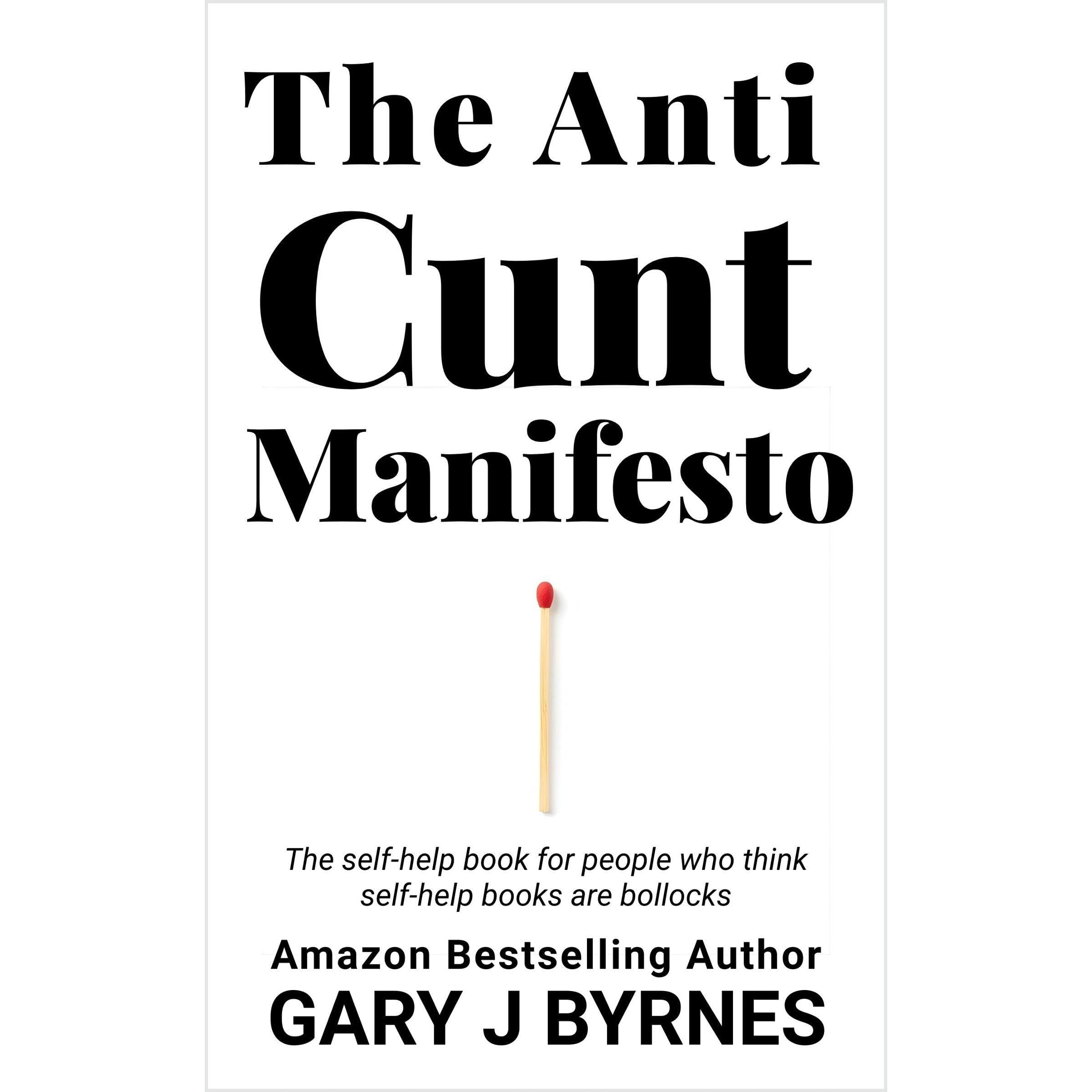 The Anti-Cunt Manifesto