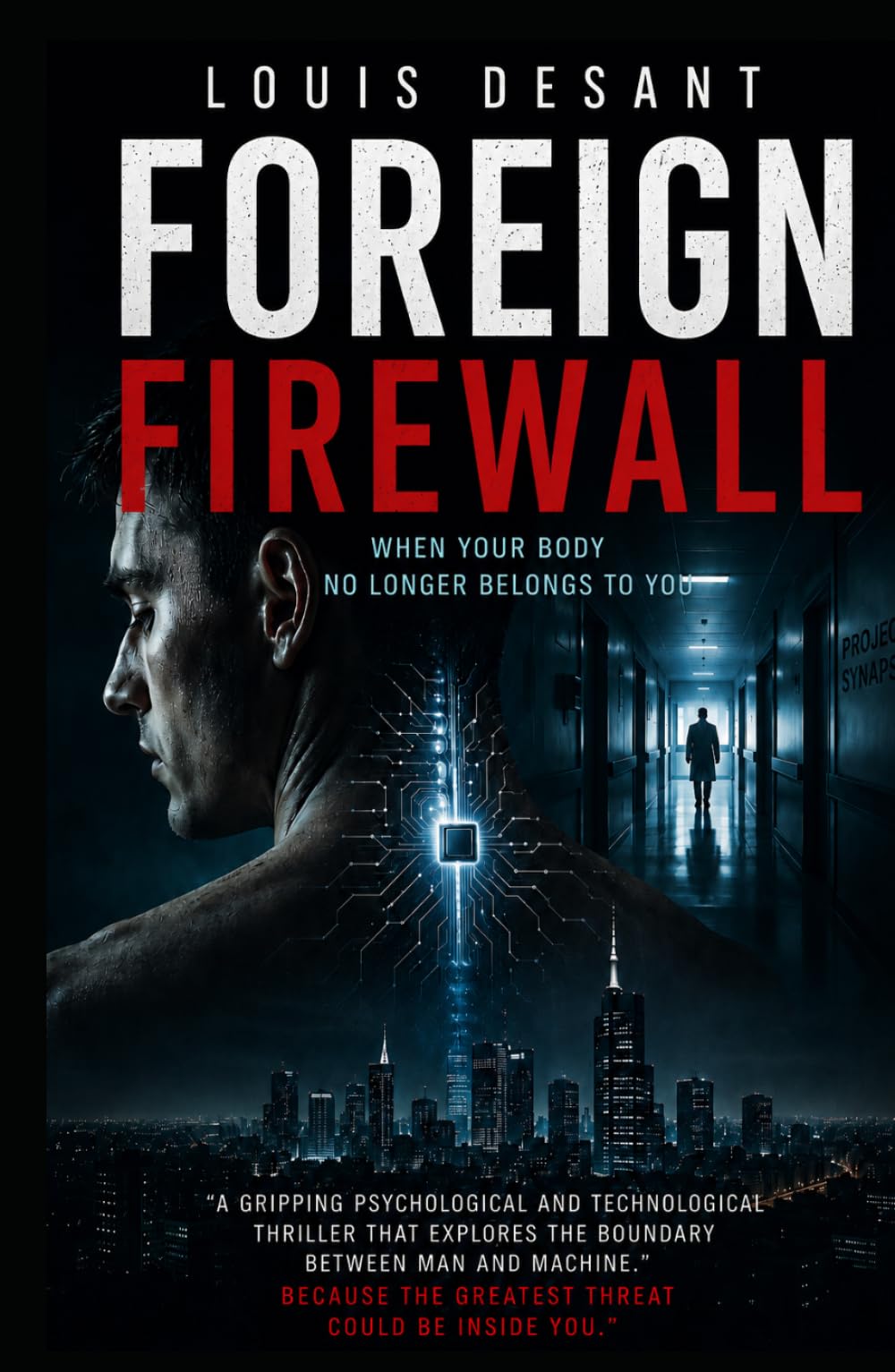 Foreign Firewall: When Your Body Stops Belonging to You (FIREWALL UNIVERSE)