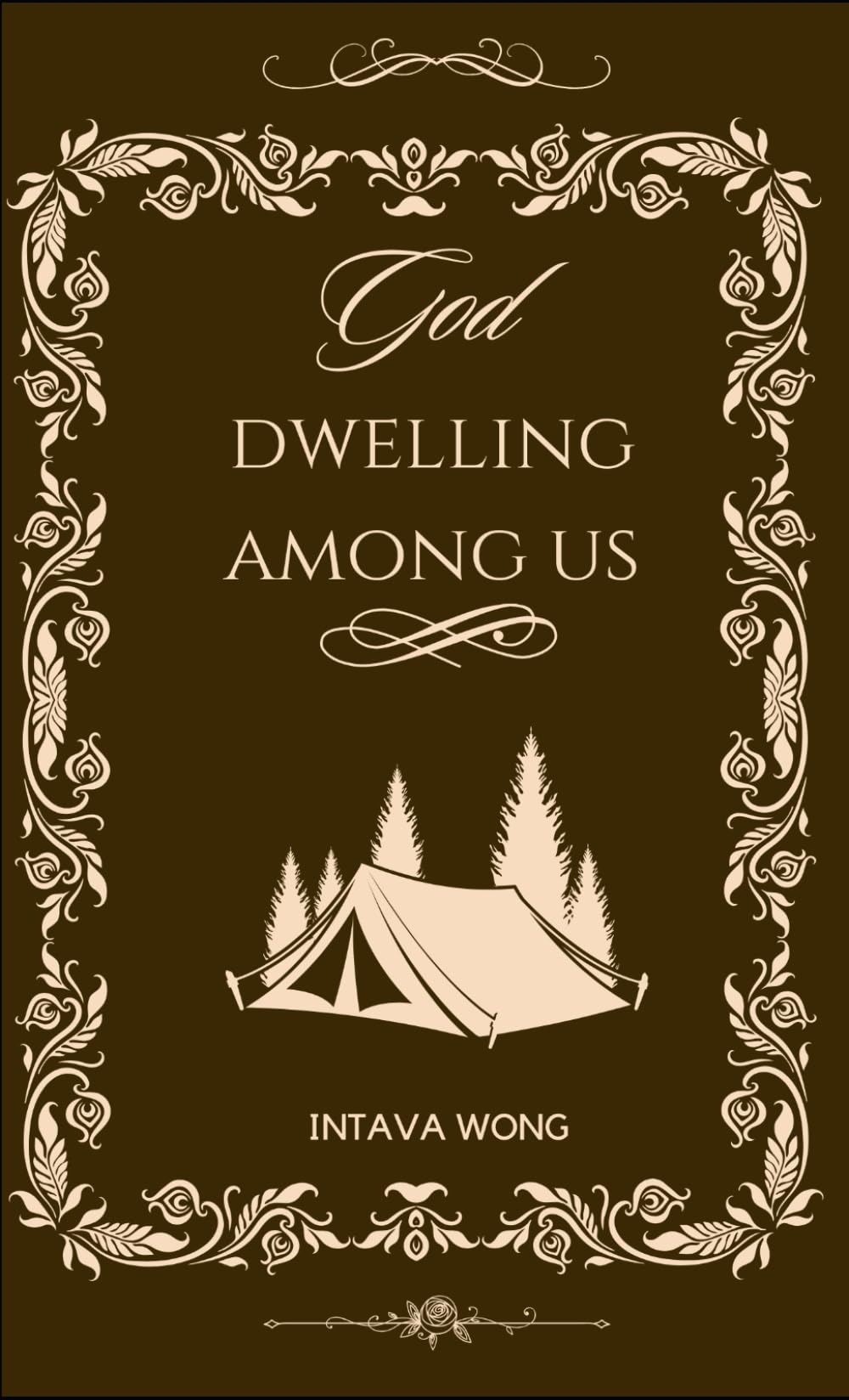 God Dwelling Among Us (Knowing God)