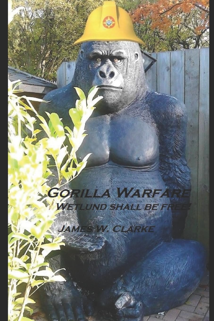 Gorilla Warfare: Volume 3 (The Chronicles of Wetlund)