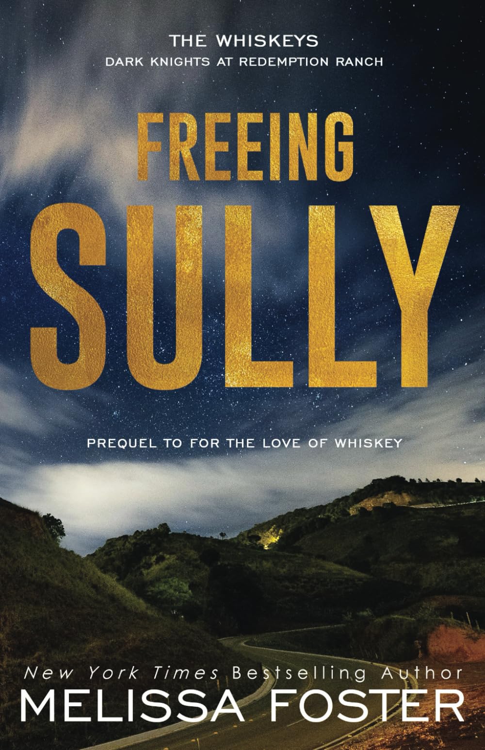 Freeing Sully: Prequel to For the Love of Whiskey (The Whiskeys: Dark Knights at Redemption Ranch)