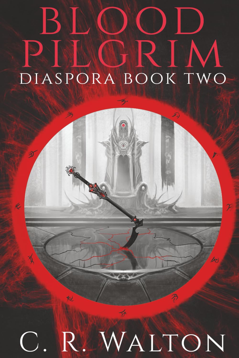 Blood Pilgrim: DIASPORA Book Two