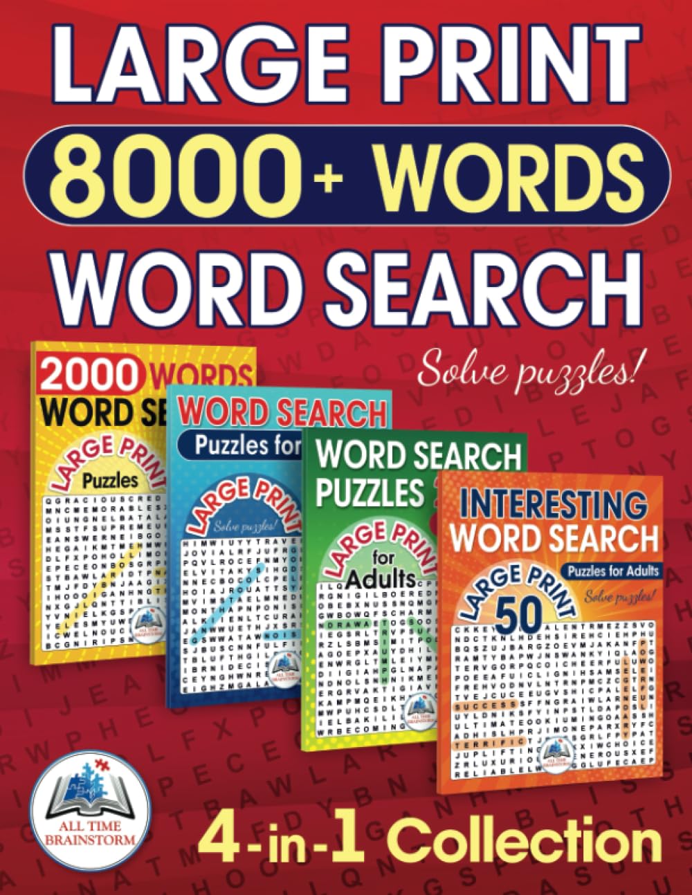 Large Print 8000+ Words Word Search for Adults: Large Puzzle Collection 4-in-1