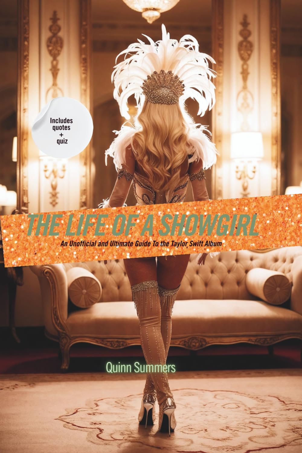 The Life of a Showgirl: An Unofficial and Ultimate Guide To the Taylor Swift Album