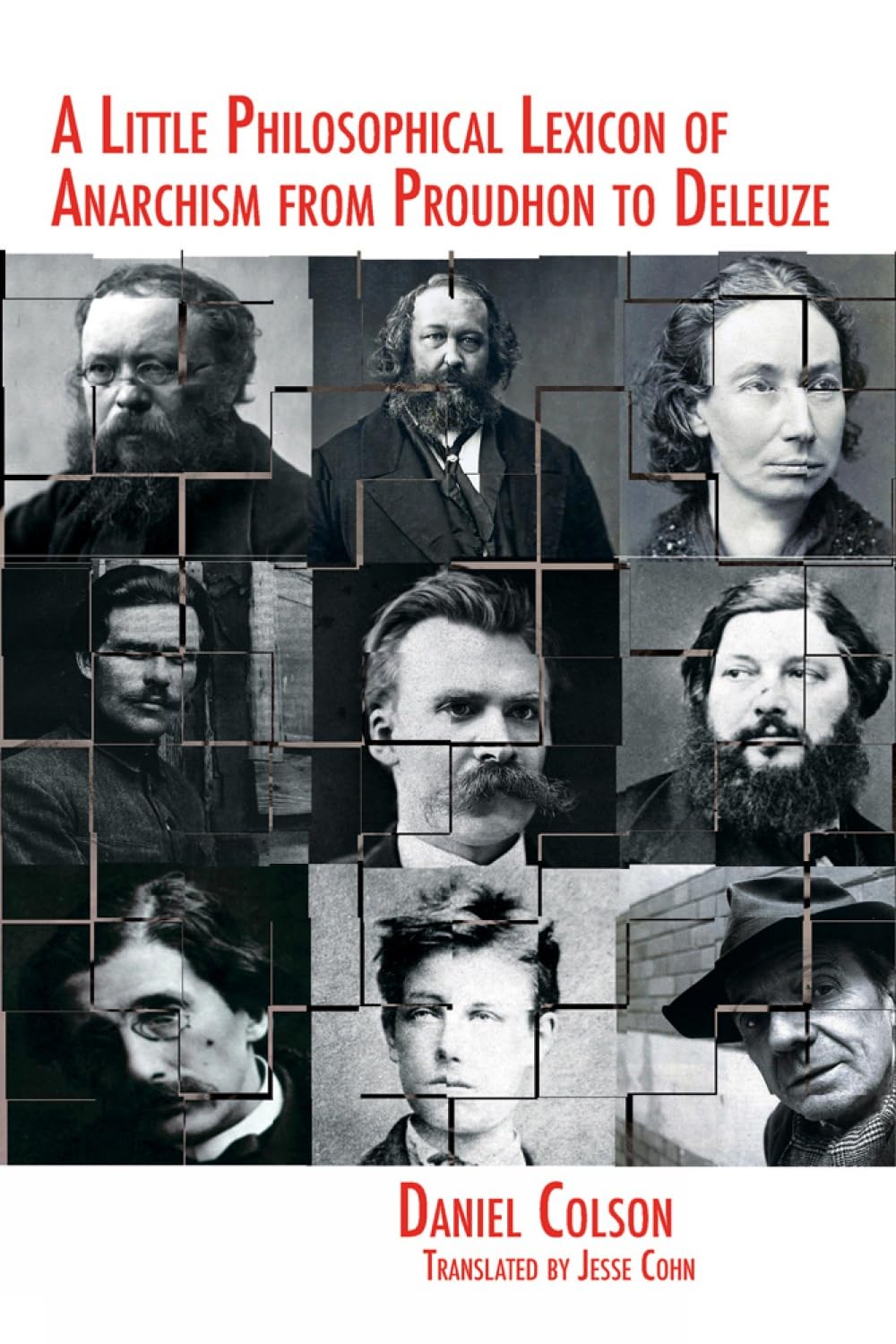 Buy A Little Philosophical Lexicon of Anarchism from Proudhon to Deleuze — BookShops.in