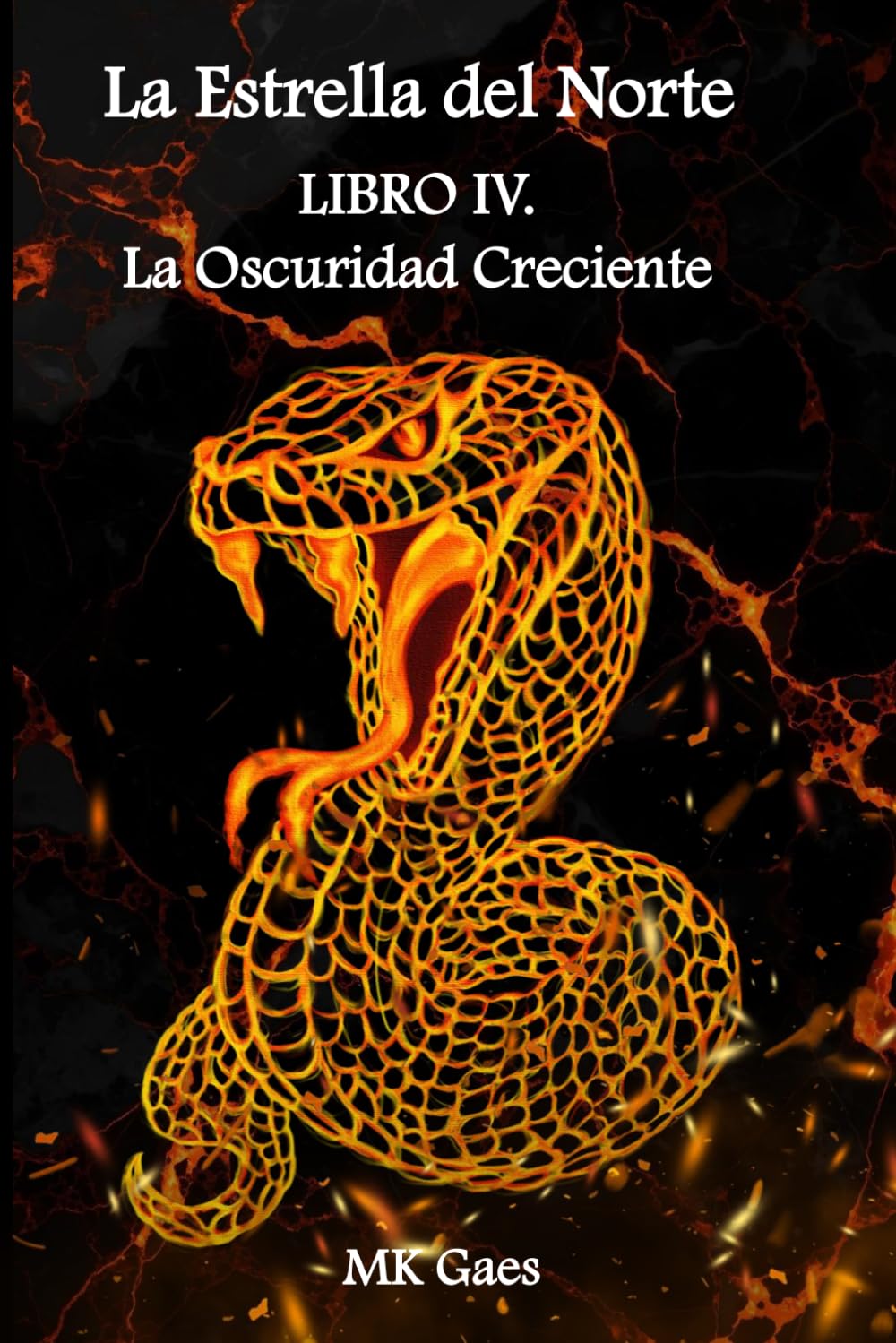 La Oscuridad Creciente (La Estrella del Norte)