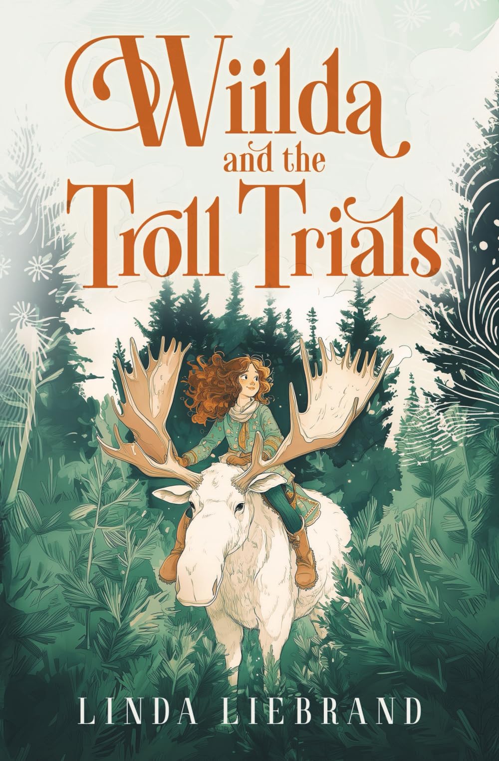 Wiilda and the Troll Trials: A children's fantasy adventure inspired by Scandinavian folklore
