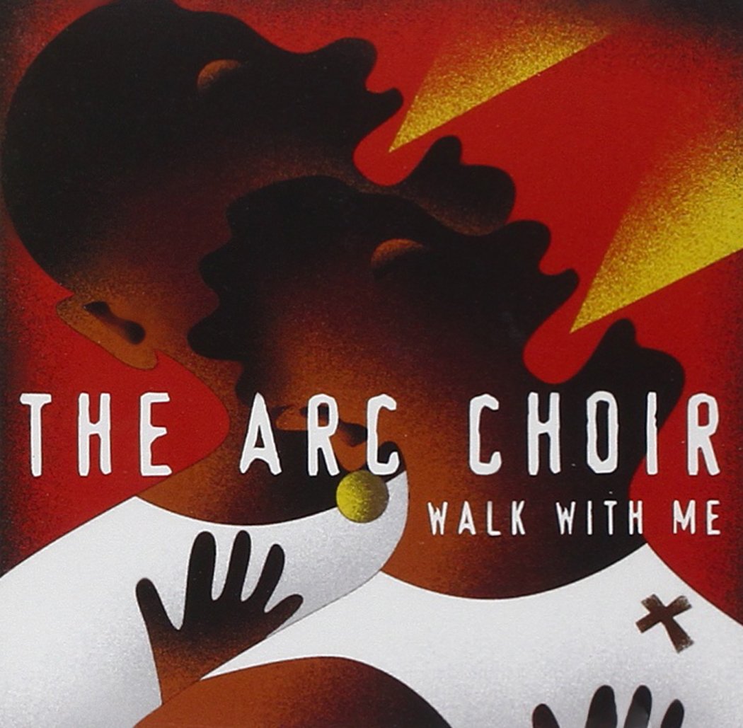 Walk with Me [Audio CD] ARC Choir and Arc Choir