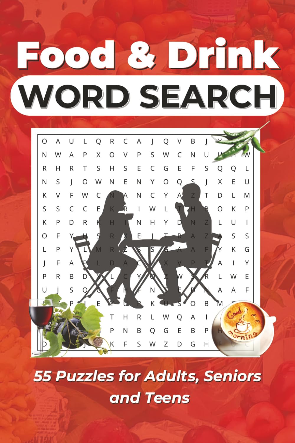 Food & Drink Word Search Puzzle Book: A Delicious Collection of 55 Food-Themed Puzzles for Home, Travel, and Downtime