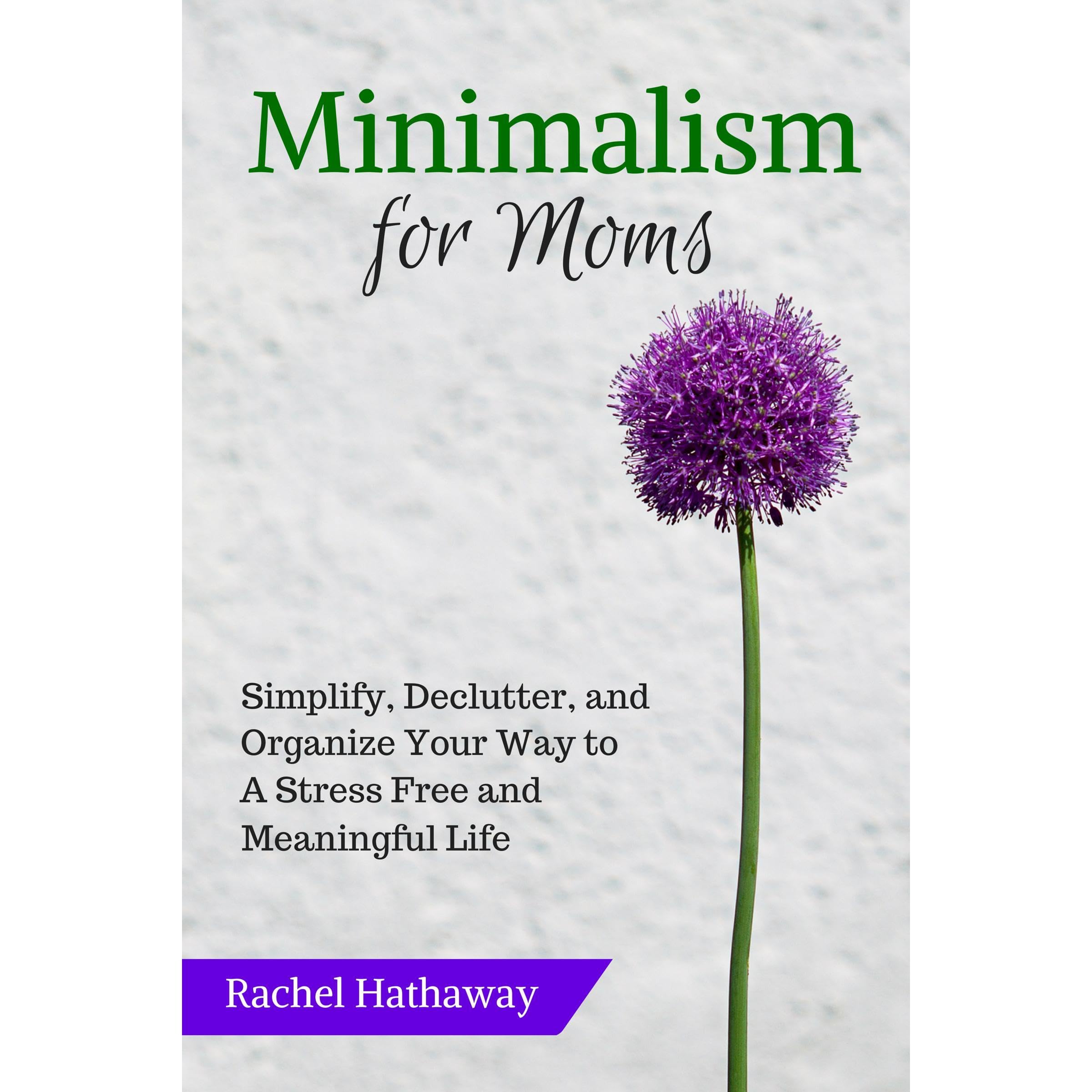 Minimalism for Moms