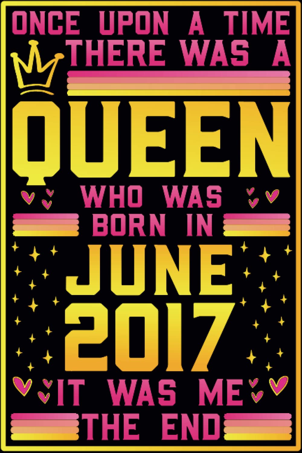 QUEEN WHO WAS BORN IN JUNE 2017: perfect idea 6th birthdays gift idea for girls, boys Aunt cousin friend female bday gift idea for turning 6 years old ... Card Alternative | Personalized notebook