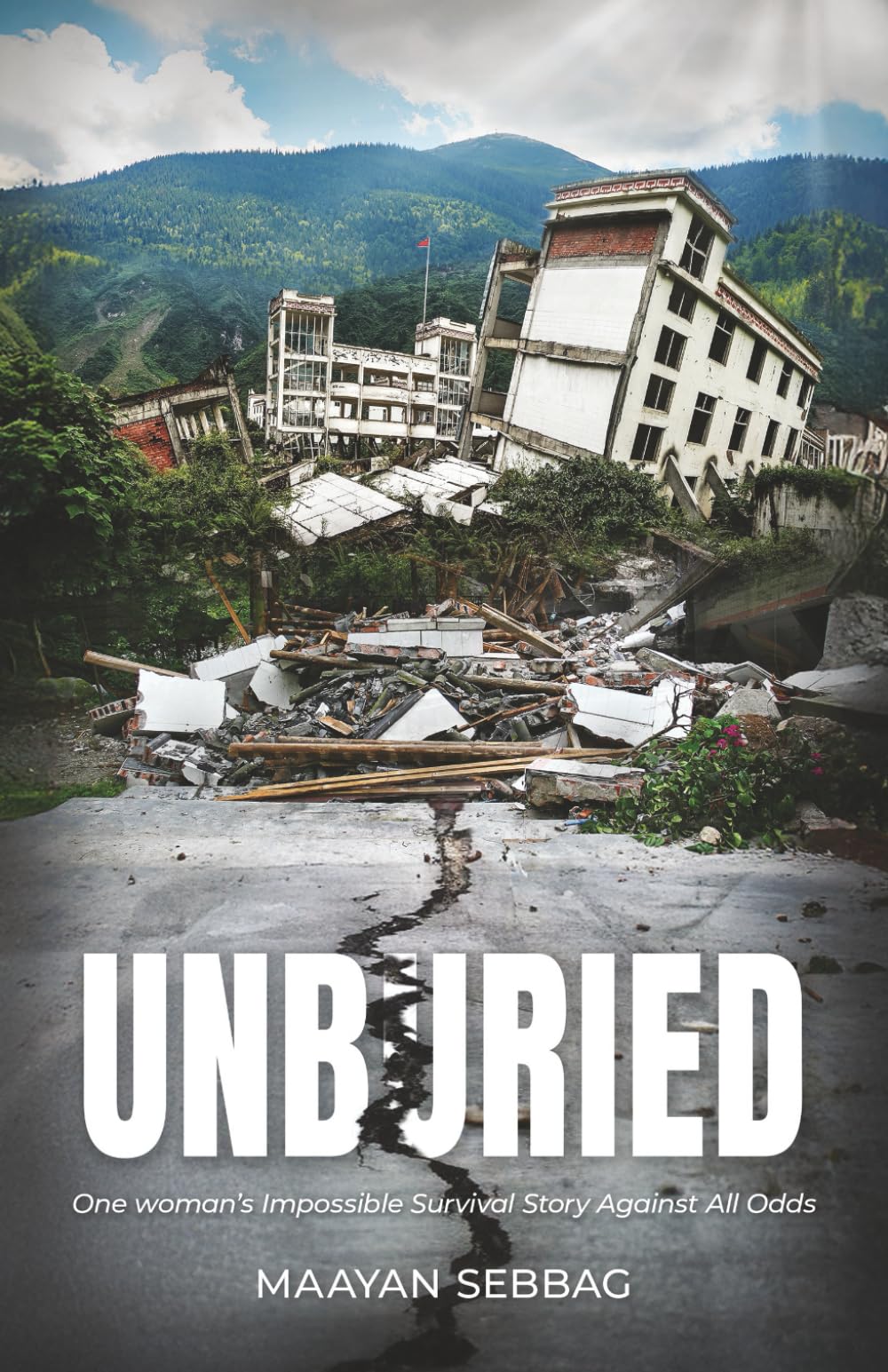 Unburied: One Woman’s Impossible Survival Story Against All Odds