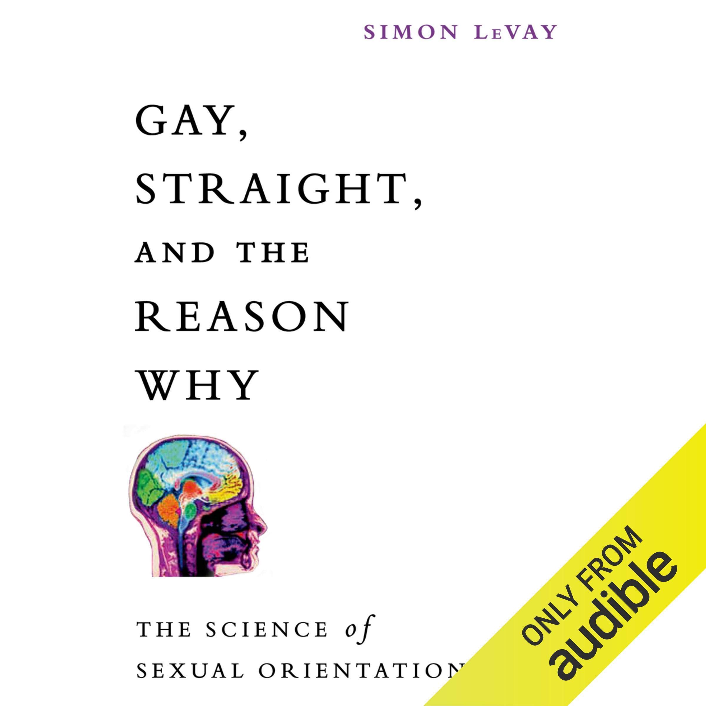 Cover art for Gay, Straight, and the Reason Why
