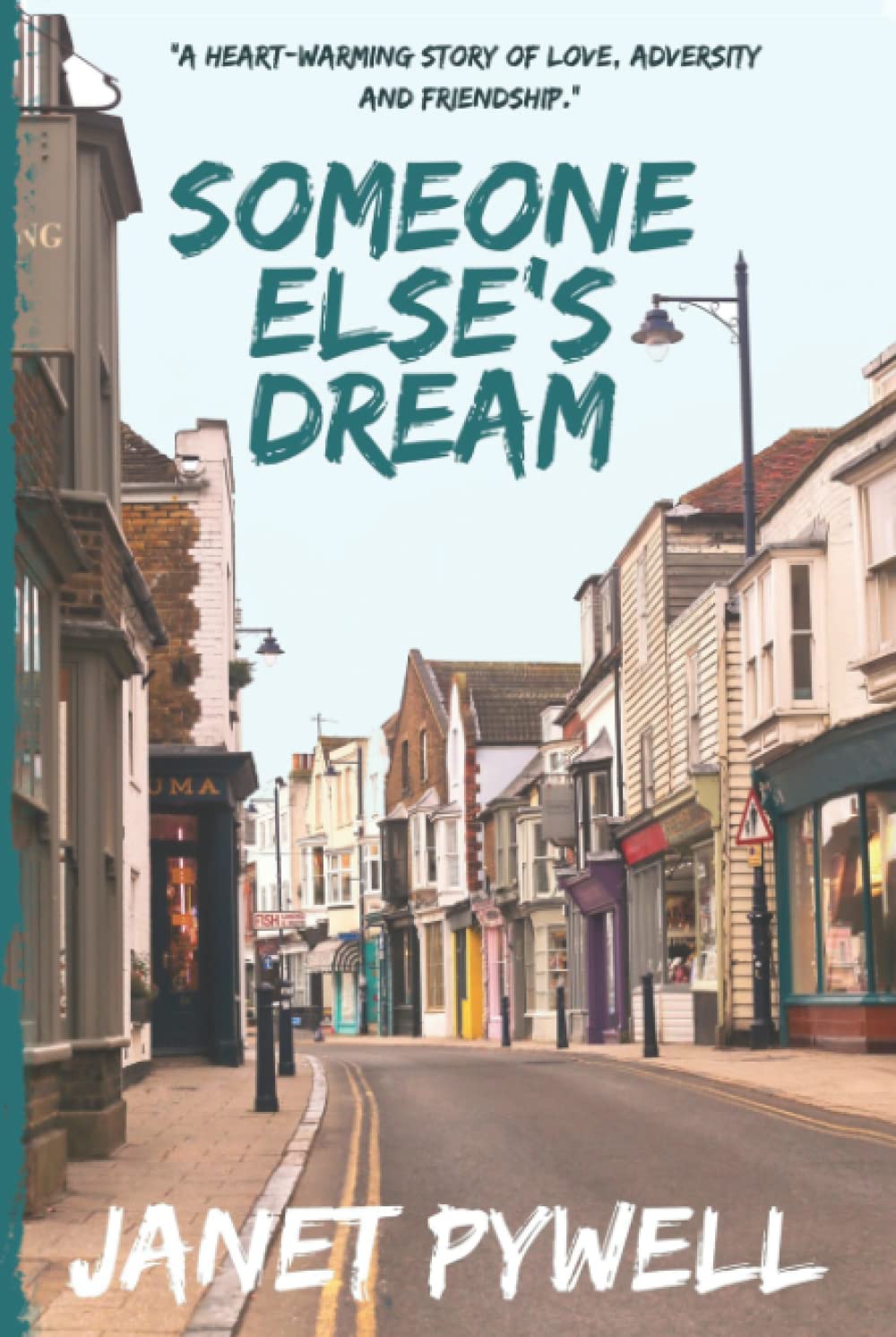 Someone Else's Dream: A heart-warming story of love, adversity and friendship (The Westbay Romance Series)