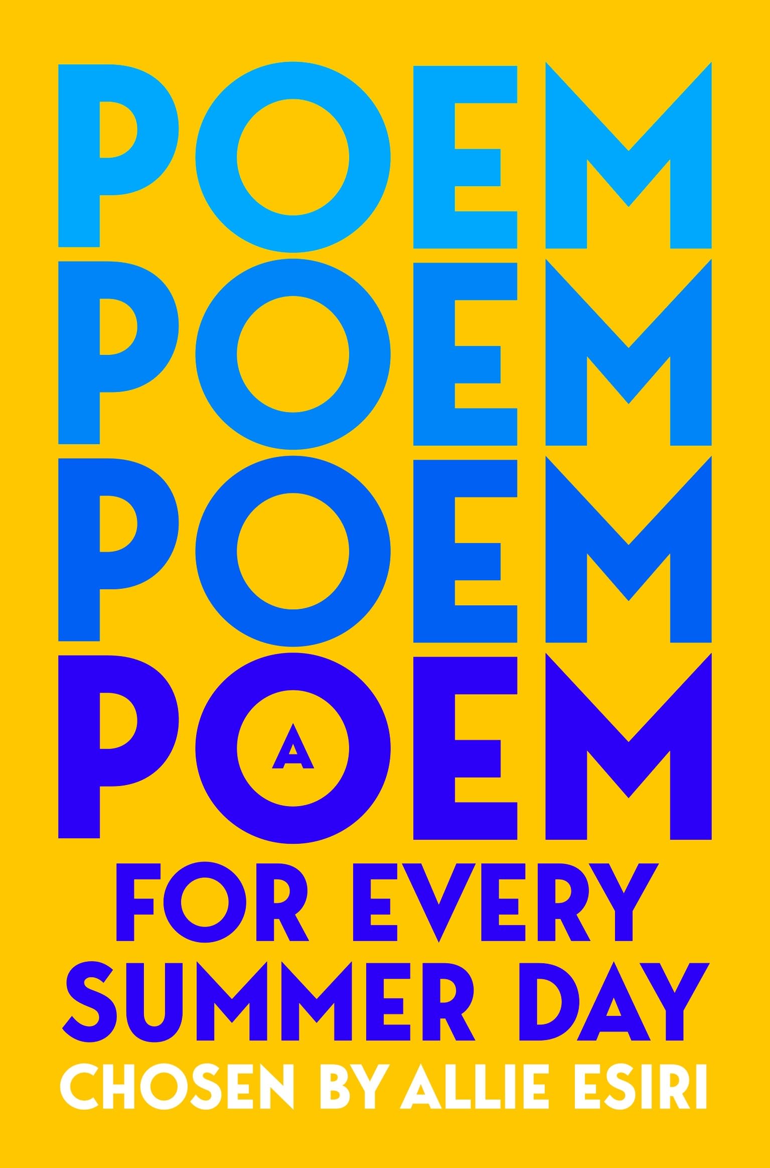 A Poem for Every Summer Day by Allie Esiri (Paperback Book)