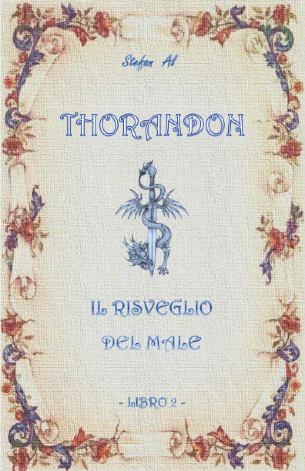 Thorandon: Il Risveglio del Male