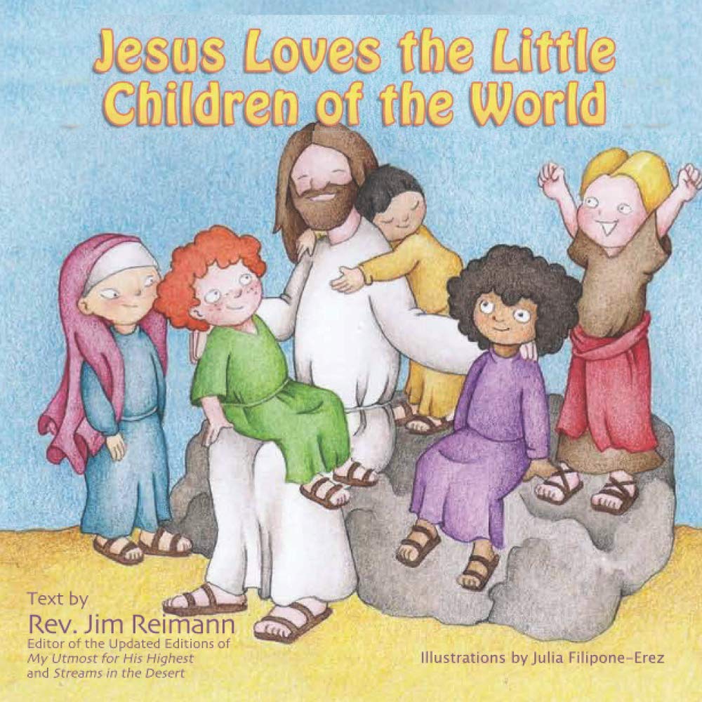 Jesus loves the little children of the world: 4 (All About Jesus)