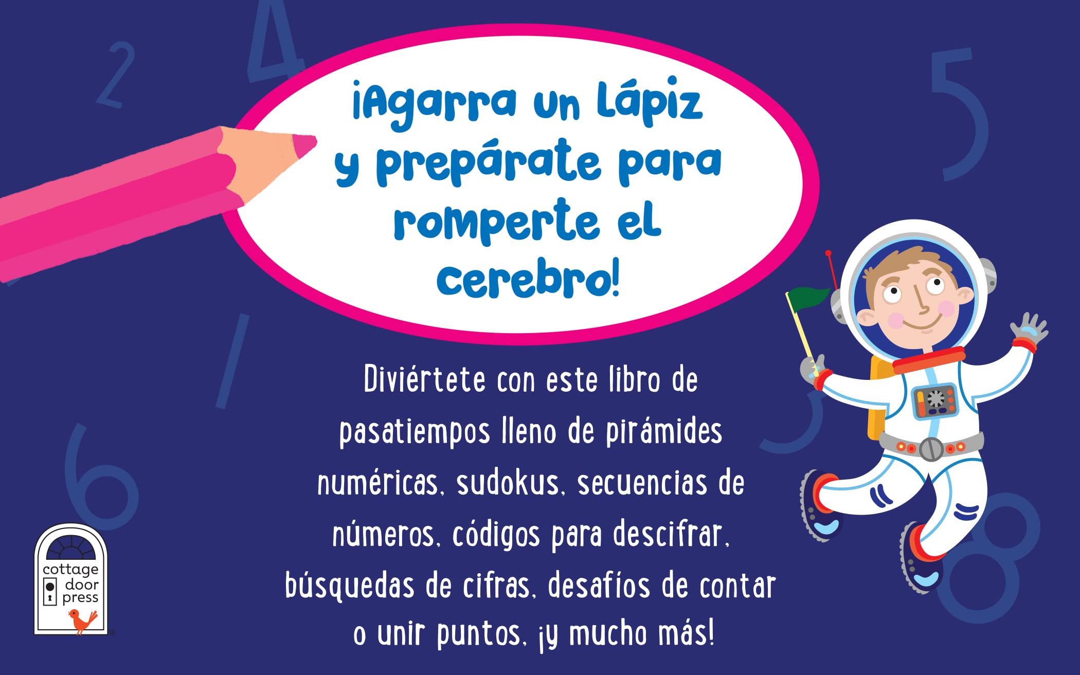 Desafiantes rompecabezas numericos / Totally Brain Boggling Number Puzzles: 100 Mas De Pasatiempos Sorprendentes