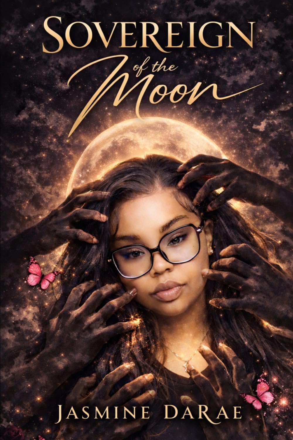 Sovereign of the Moon: The Men Who Tried to Hold Me (The Moon Trilogy)