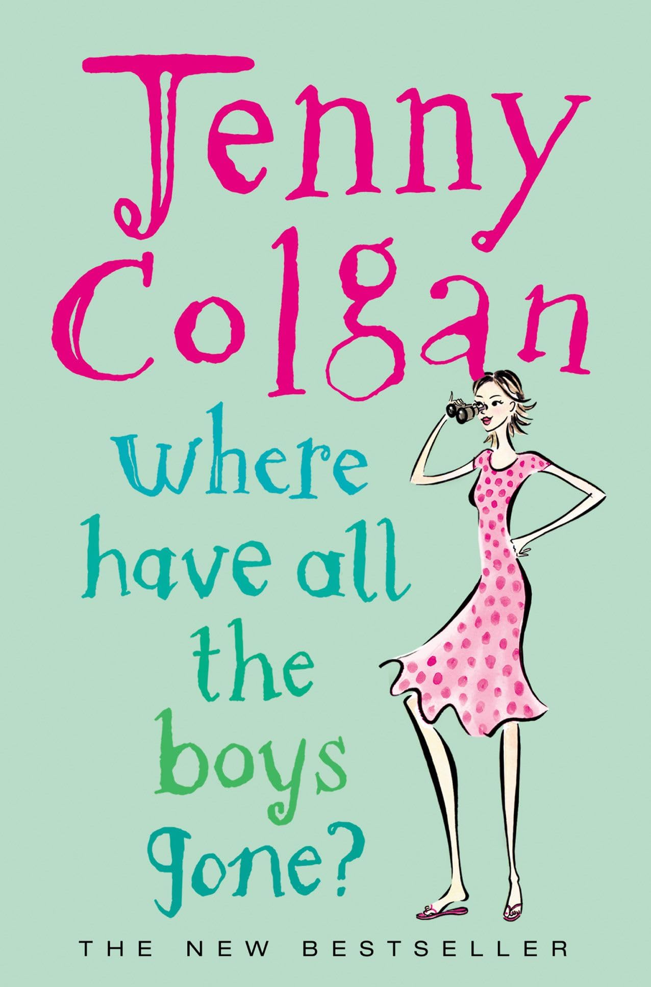 Where Have All the Boys Gone?-Jenny Colgan