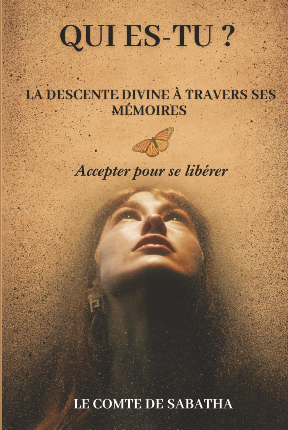 QUI ES-TU?: LA DESCENTE DIVINE À TRAVERS SES MÉMOIRES
