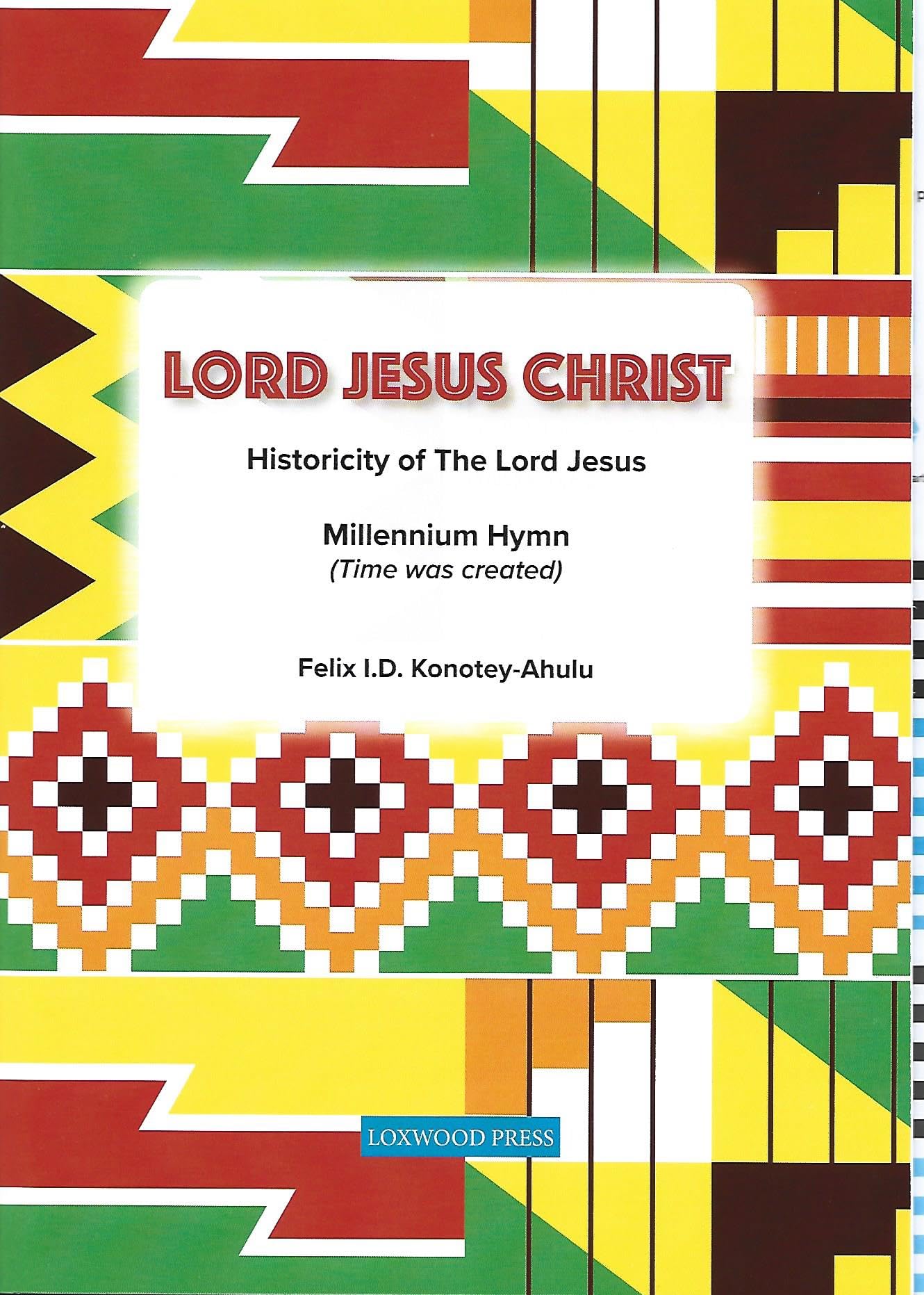 Historicity of The Lord Jesus