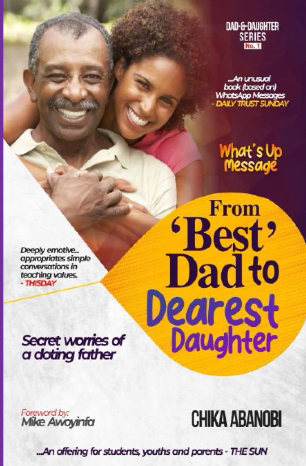 What's Up Message From ‘Best’ Dad To Dearest Daughter: Secret Worries of A Doting Father