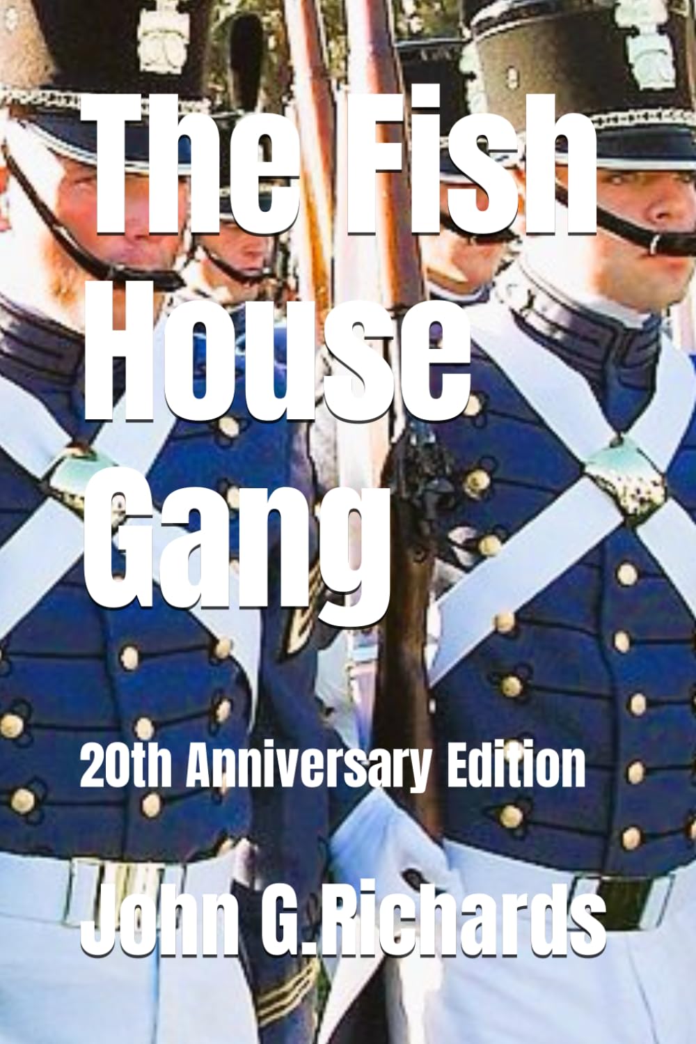 The Fish House Gang: 20th Anniversary Edition