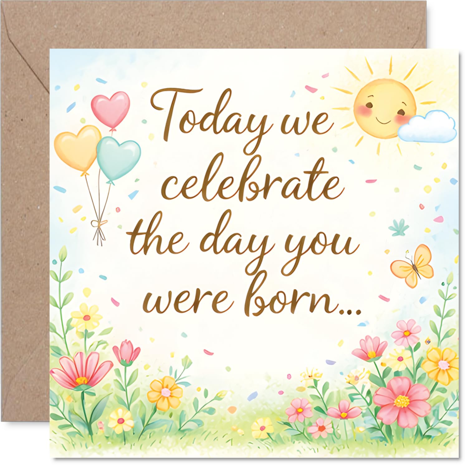 Heartfelt Birthday Card - Cheery Vibes All Round - Balloons and Smiling Sun with Pastel Flowers - A Joyful Way to Mark Their Big Day - 145mm Square, Envelope Included