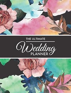 The Ultimate Wedding Planner: The Complete Checklists, Worksheets, Budgeting, and Essential Tools to Plan the Perfect Wedding on a Budget | Bridal ... & Calendar for Planning Marriage & Honeymoon
