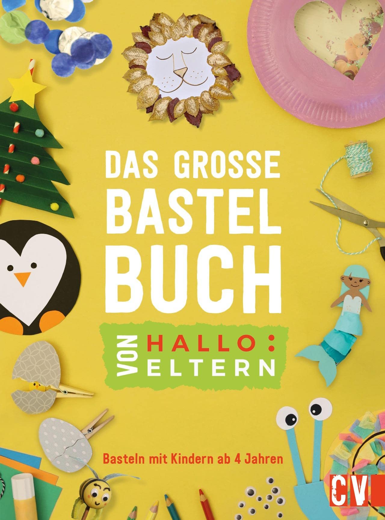Kinderbastelbuch – Das große Bastelbuch von "Hallo Eltern" Basteln mit Kindern ab 4 Jahren. Bastel-Ideen für das ganze Jahr. Vom erfolgreichen Online-Magazin mit 1 Mio.+ Lesern pro Monat, 1 Einheit