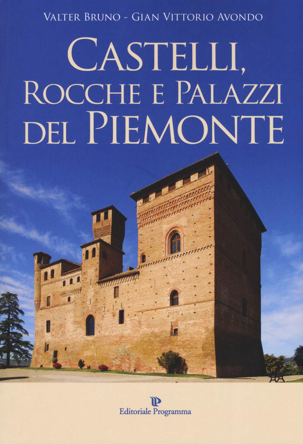 Castelli, Rocche E Palazzi Del Piemonte. Ediz. A Colori - 4