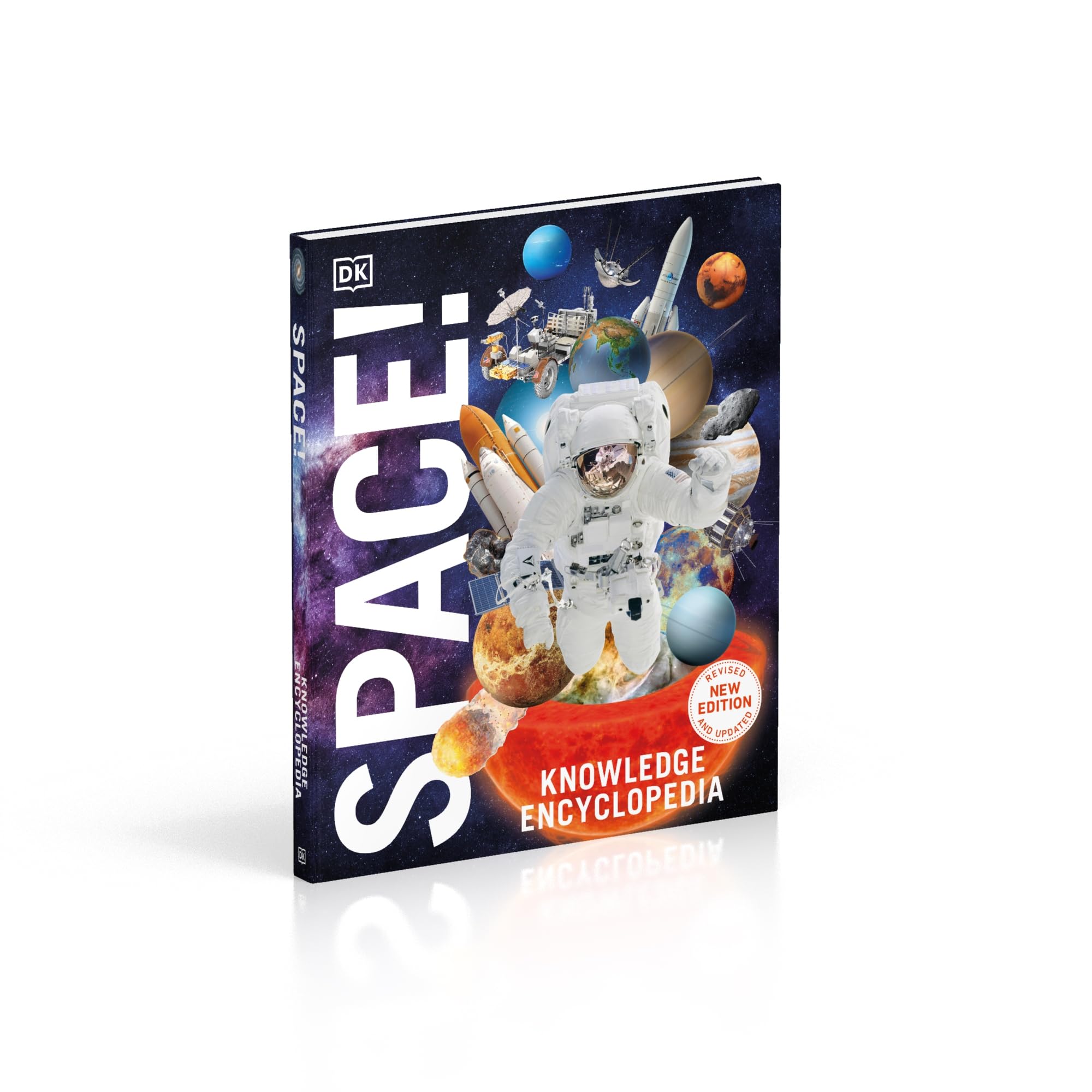 Knowledge Encyclopedia Space!: The Universe as You've Never Seen it Before