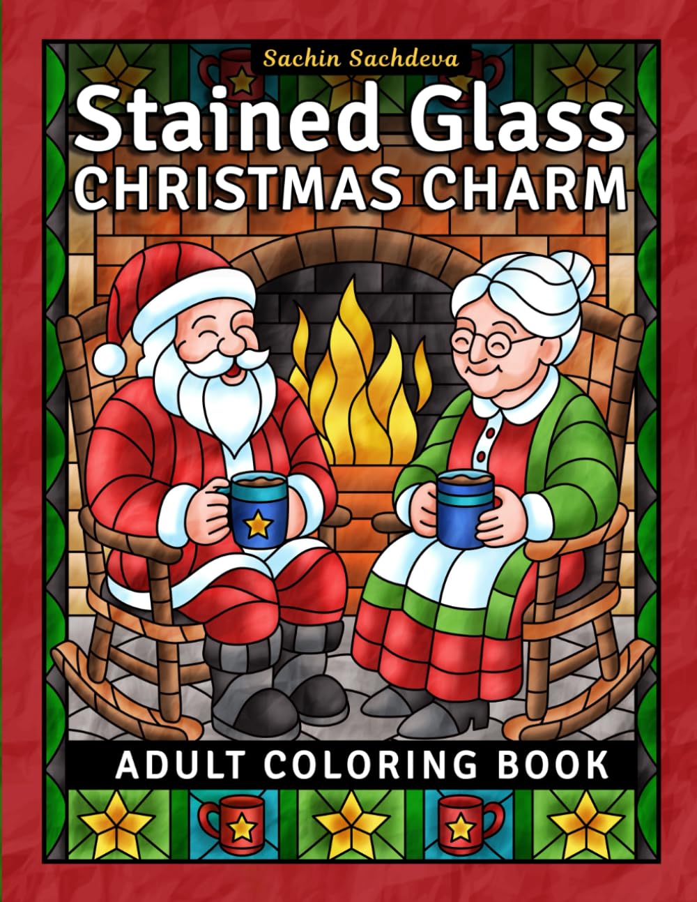 Stained Glass Christmas Charm: Festive Holiday Coloring Book for Teens and Adults with Window Designs & Patterns (Stained Glass Coloring Book for Adults)