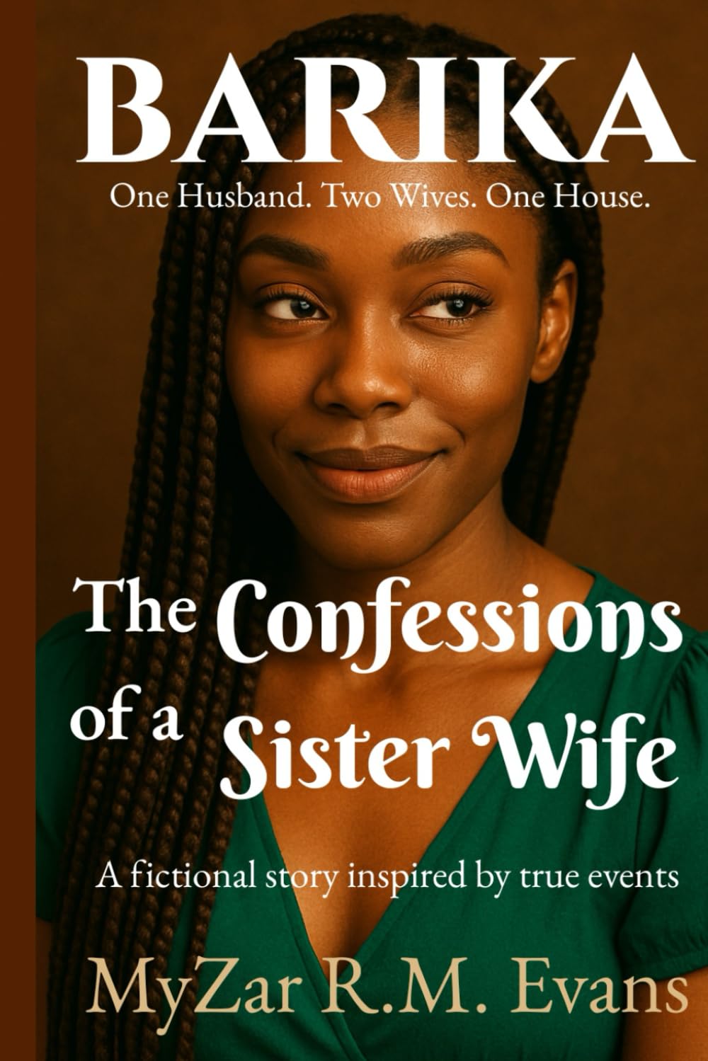 Barika: The Confessions of a Sister Wife