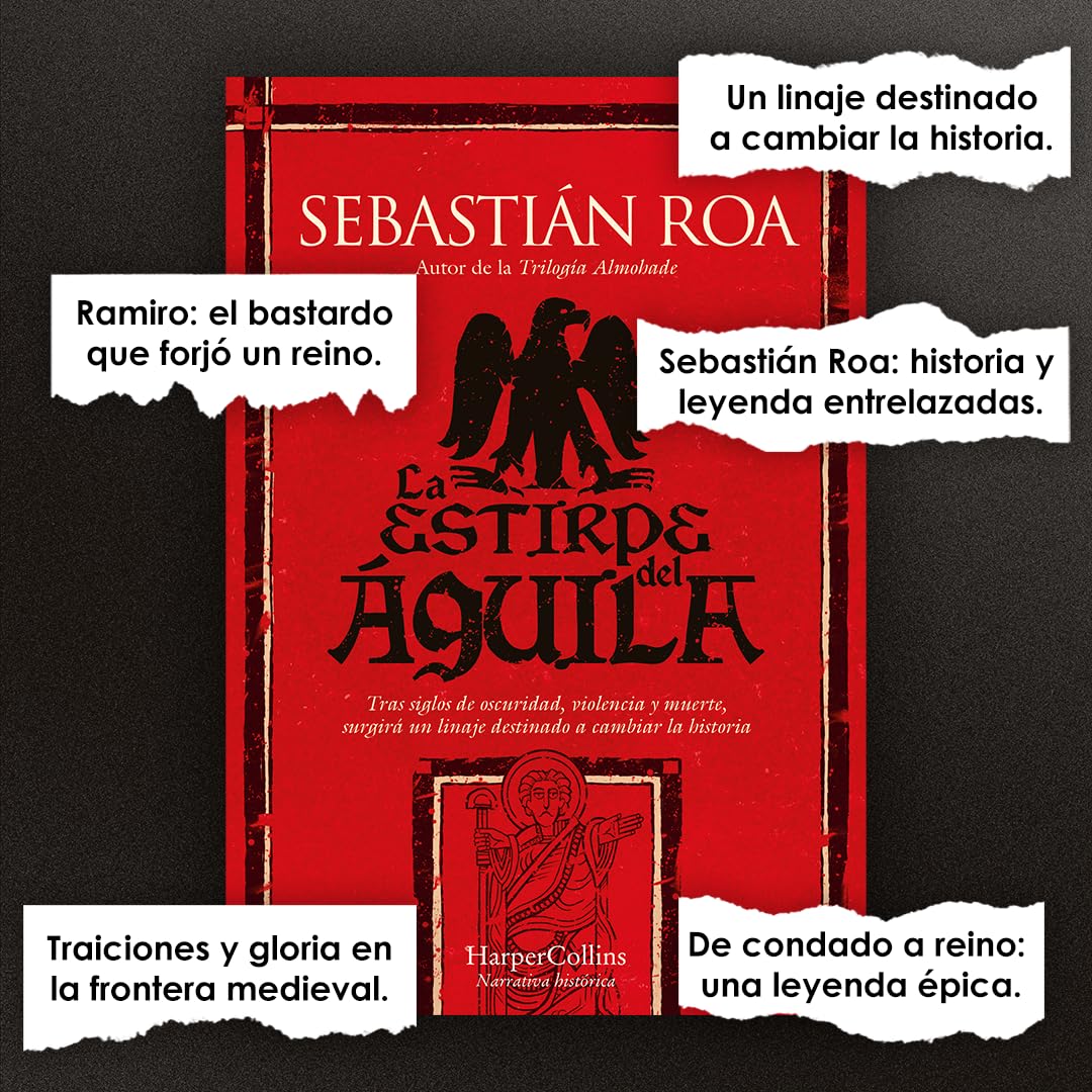 La estirpe del águila: Tras siglos de oscuridad, violencia y muerte, surgirá un linaje destinado a cambiar la historia (NOVELA HISTORICA)