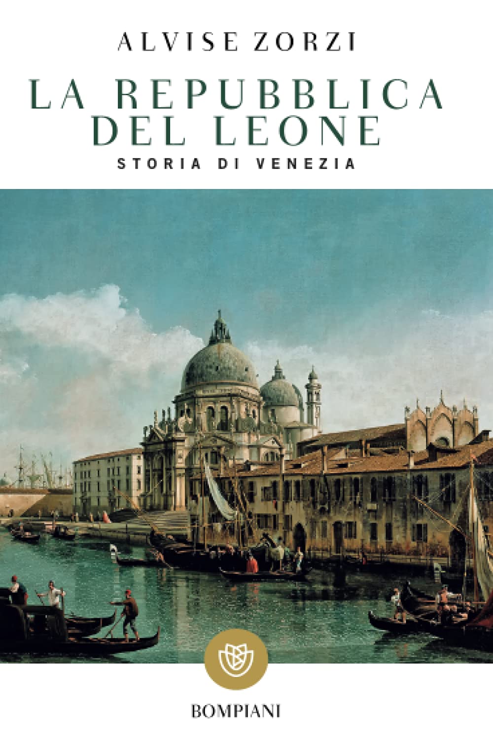 La repubblica del leone. Storia di Venezia