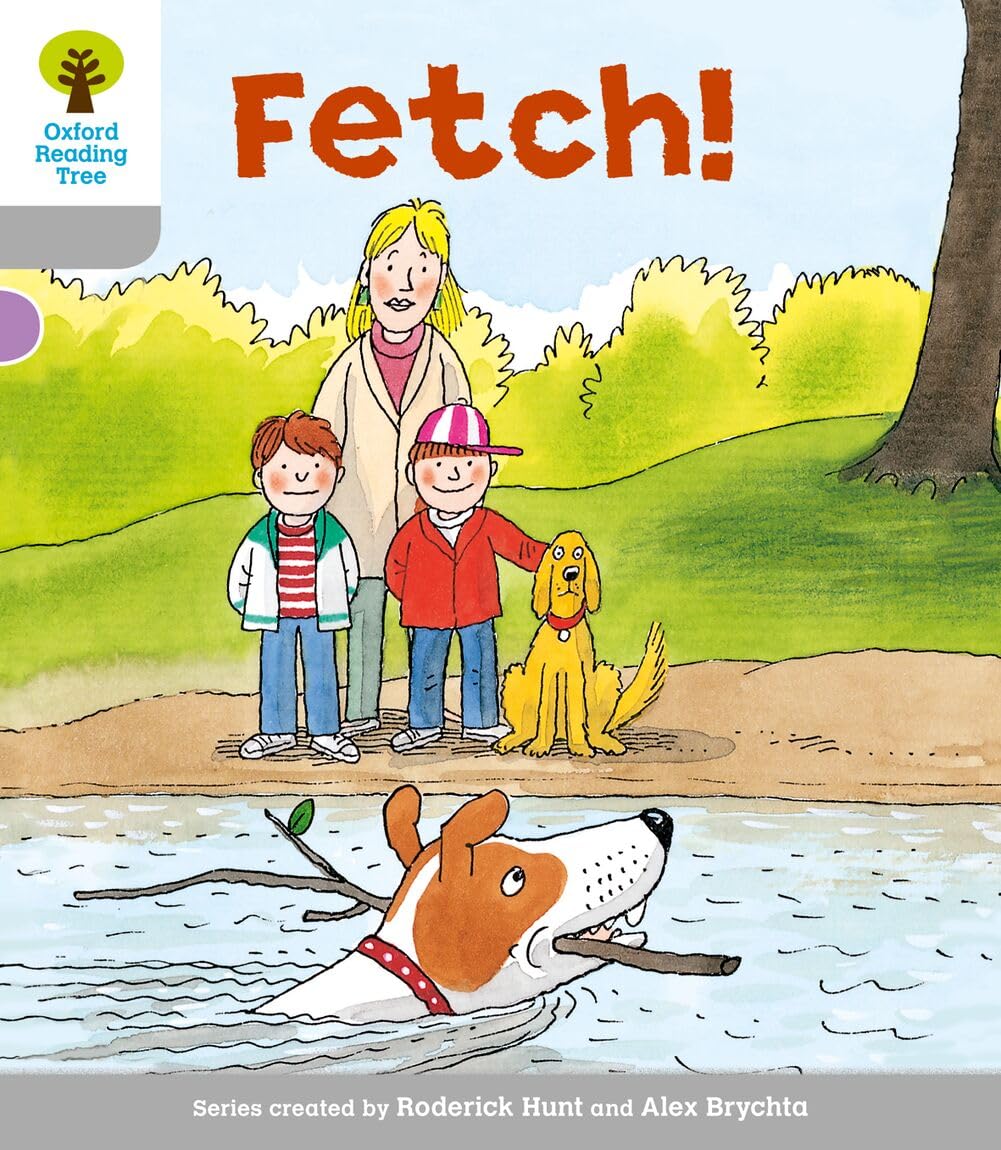 Oxford Reading Tree: Level 1: Wordless Stories B: Fetch (Oxford Reading Tree, Biff, Chip and Kipper Stories New Edition 2011)