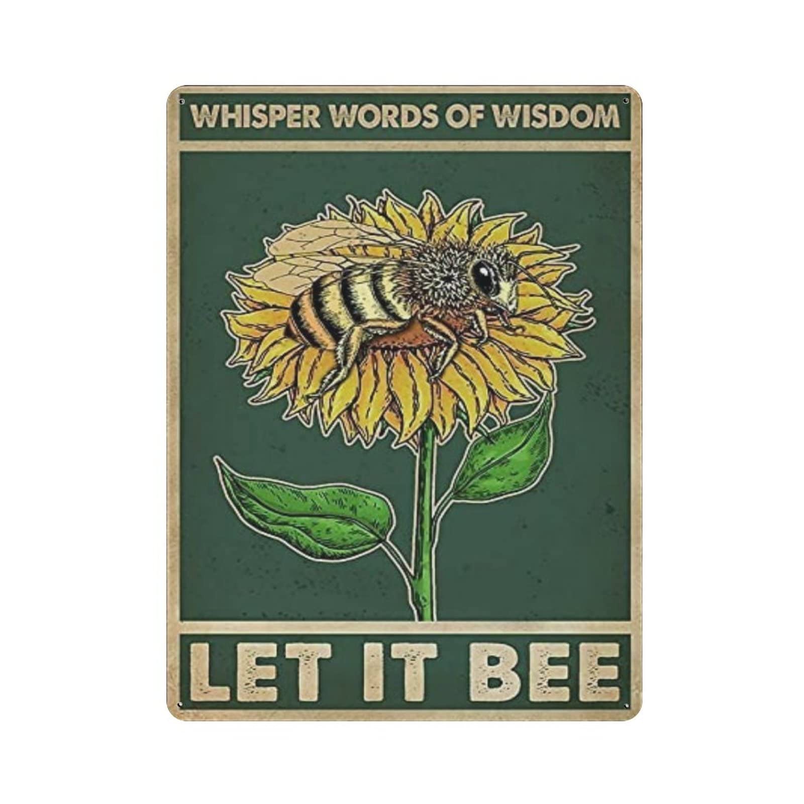 AOOEDM Whisper Words of Wisdom Let It Bee Vintage Metal Tin Sign for Home Coffee Shop Office Wall Art Metal Poster Garage Decor Man Cave Sign Inspirational Quote Wall Decor