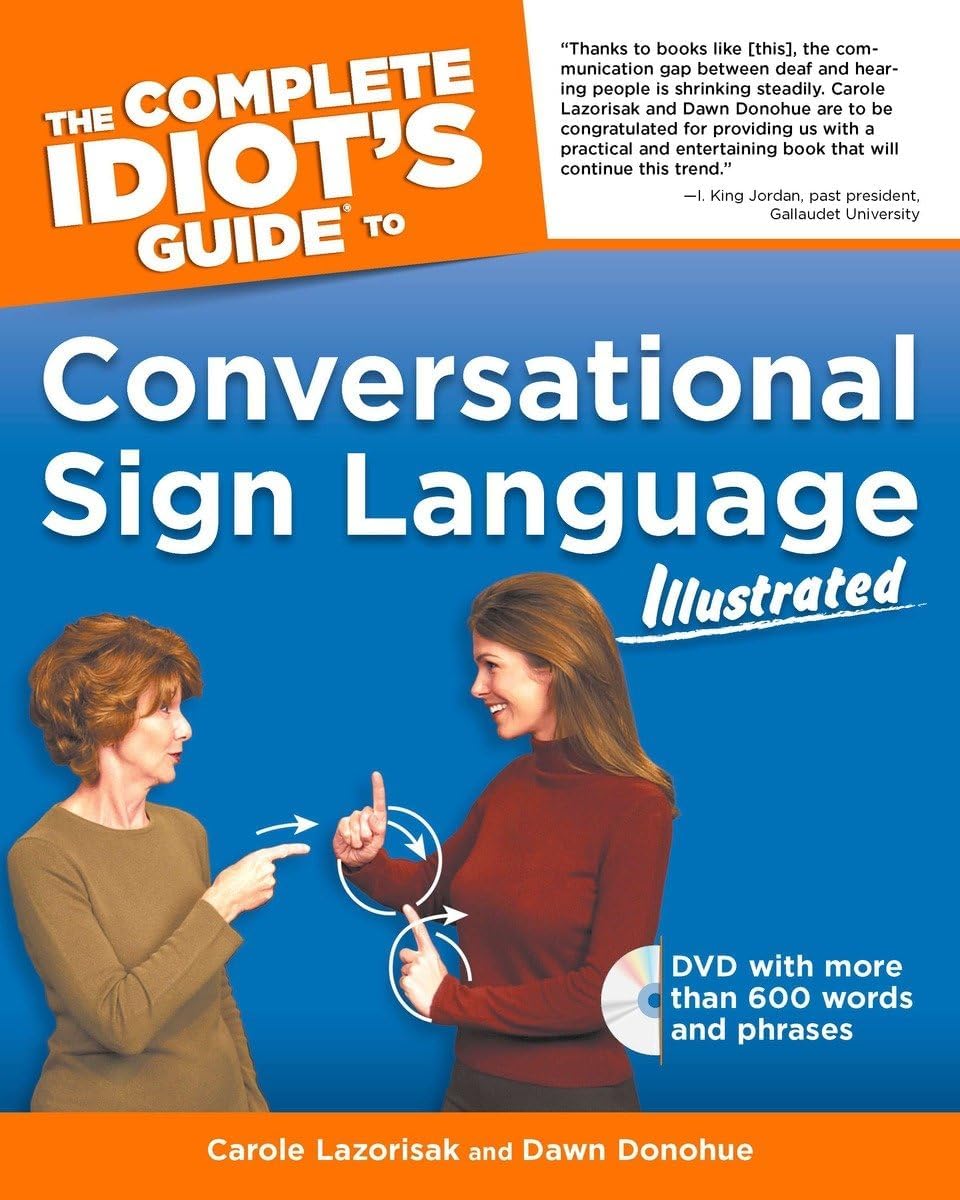 The Complete Idiot's Guide to Conversational Sign Language Illustrated Paperback – September 7, 2004