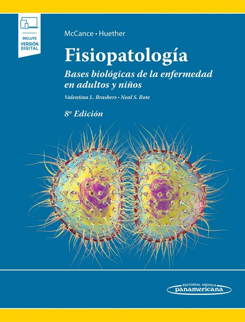 Fisiopatología: Bases biológicas de La enfermedad en adultos y niños (incluye versión digital)