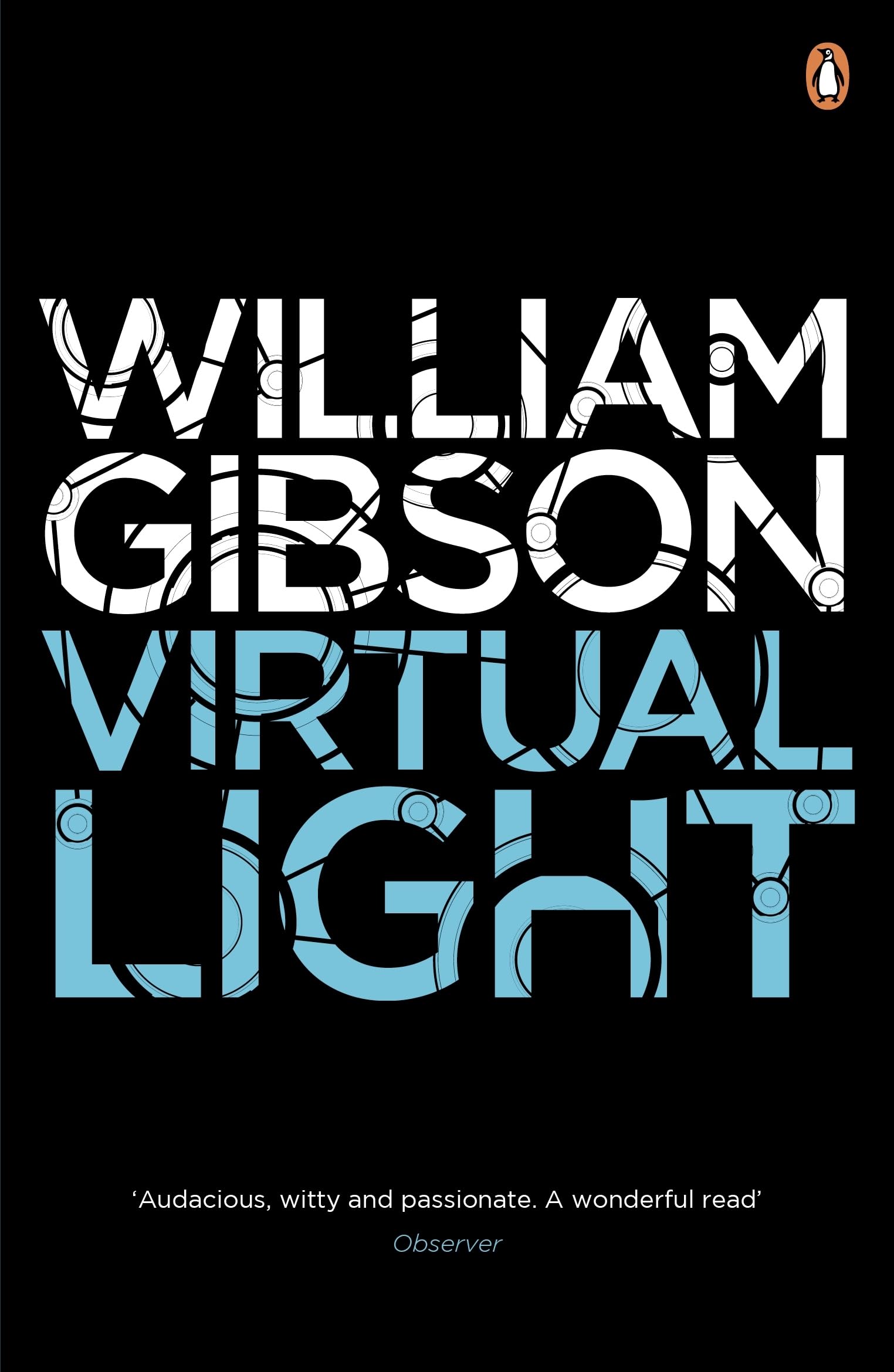 Virtual Light: A biting techno-thriller from author of Neuromancer: 1 (Bridge, 1)
