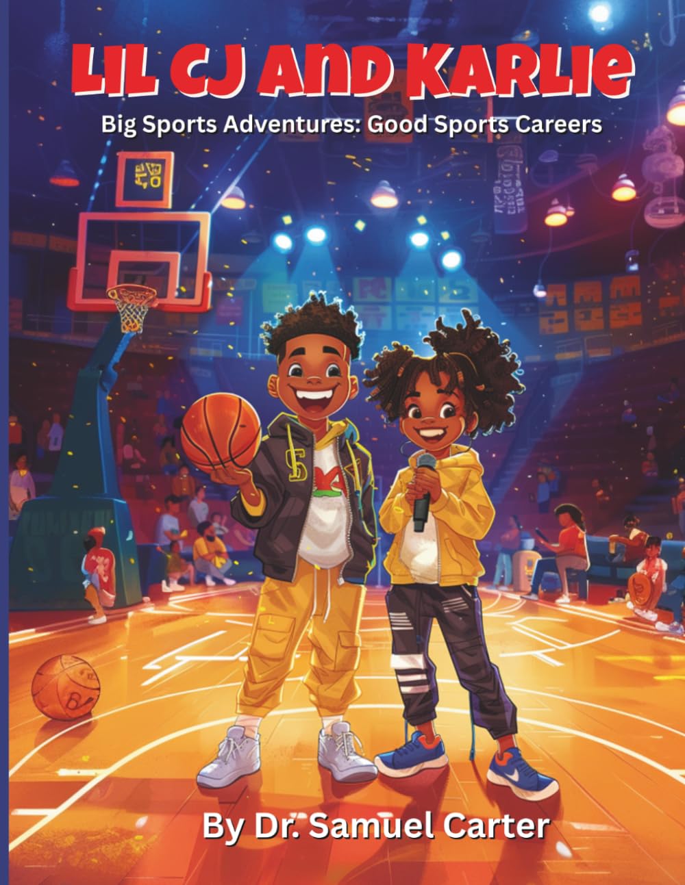 Lil CJ and Karlie -Good Sports: Big Sports Adventure