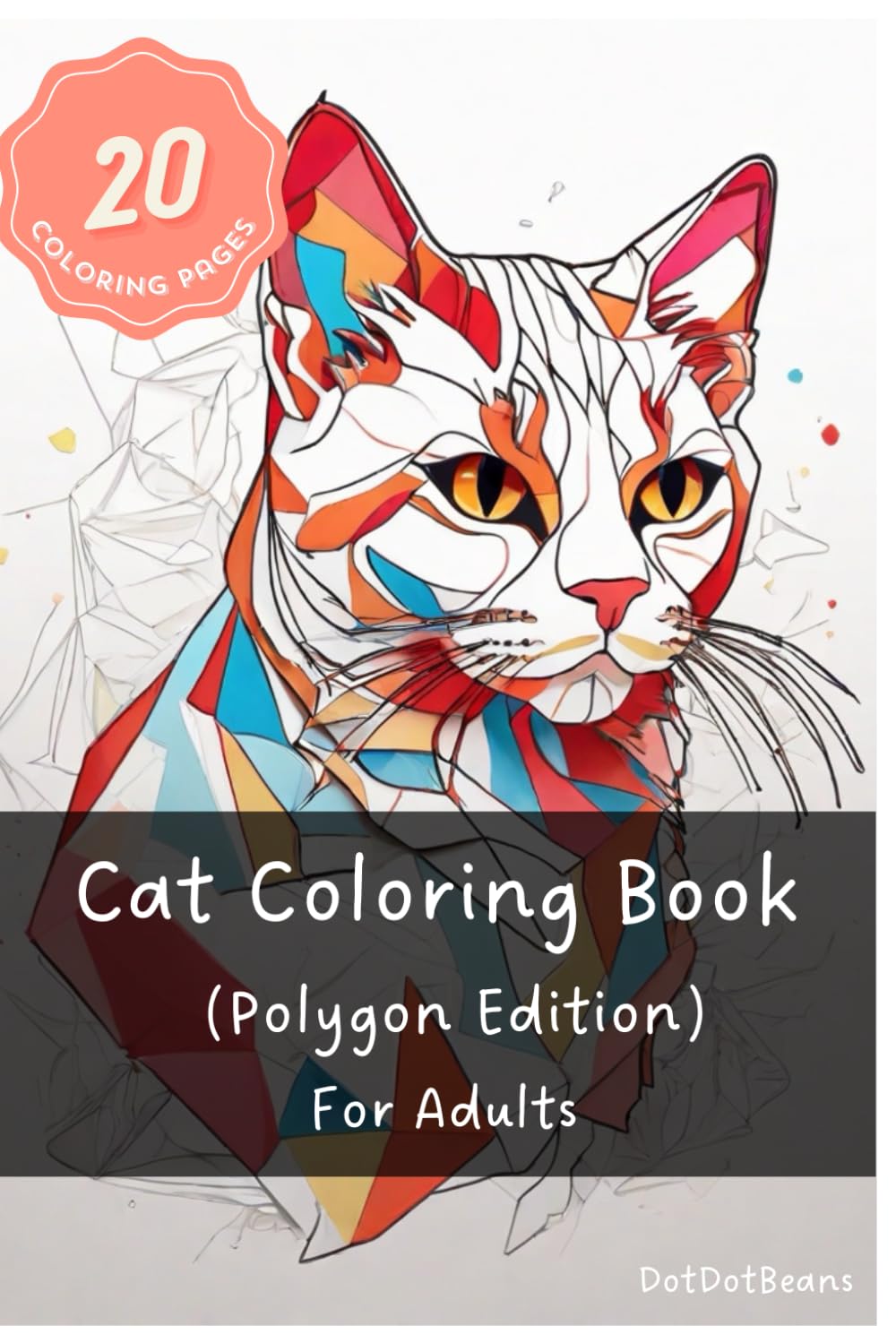 Cat Coloring Book for Adults (Polygon Edition)