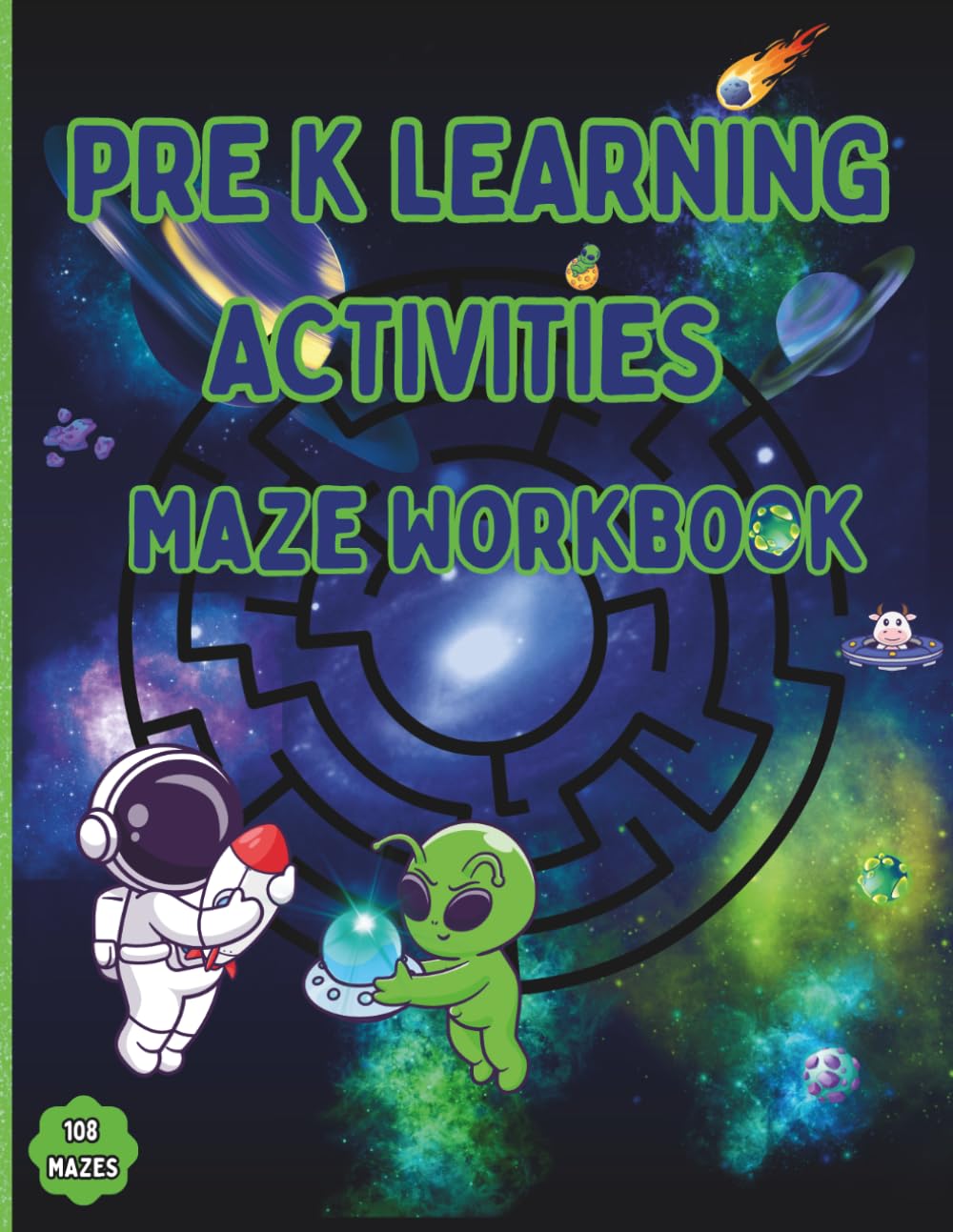 Pre K Learning Activities Maze Workbook: Fun and Easy Mazes for Preschoolers, Kindergarten Readiness, Fine Motor Skills and Problem Solving