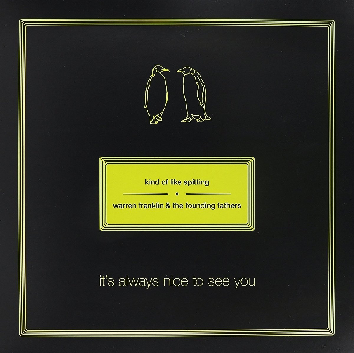 It's Always Nice To See You [VINYL]
