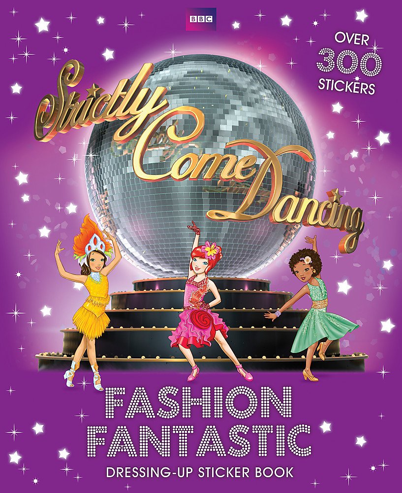 Fashion Fantastic Sticker Book: 1 (Strictly Come Dancing)