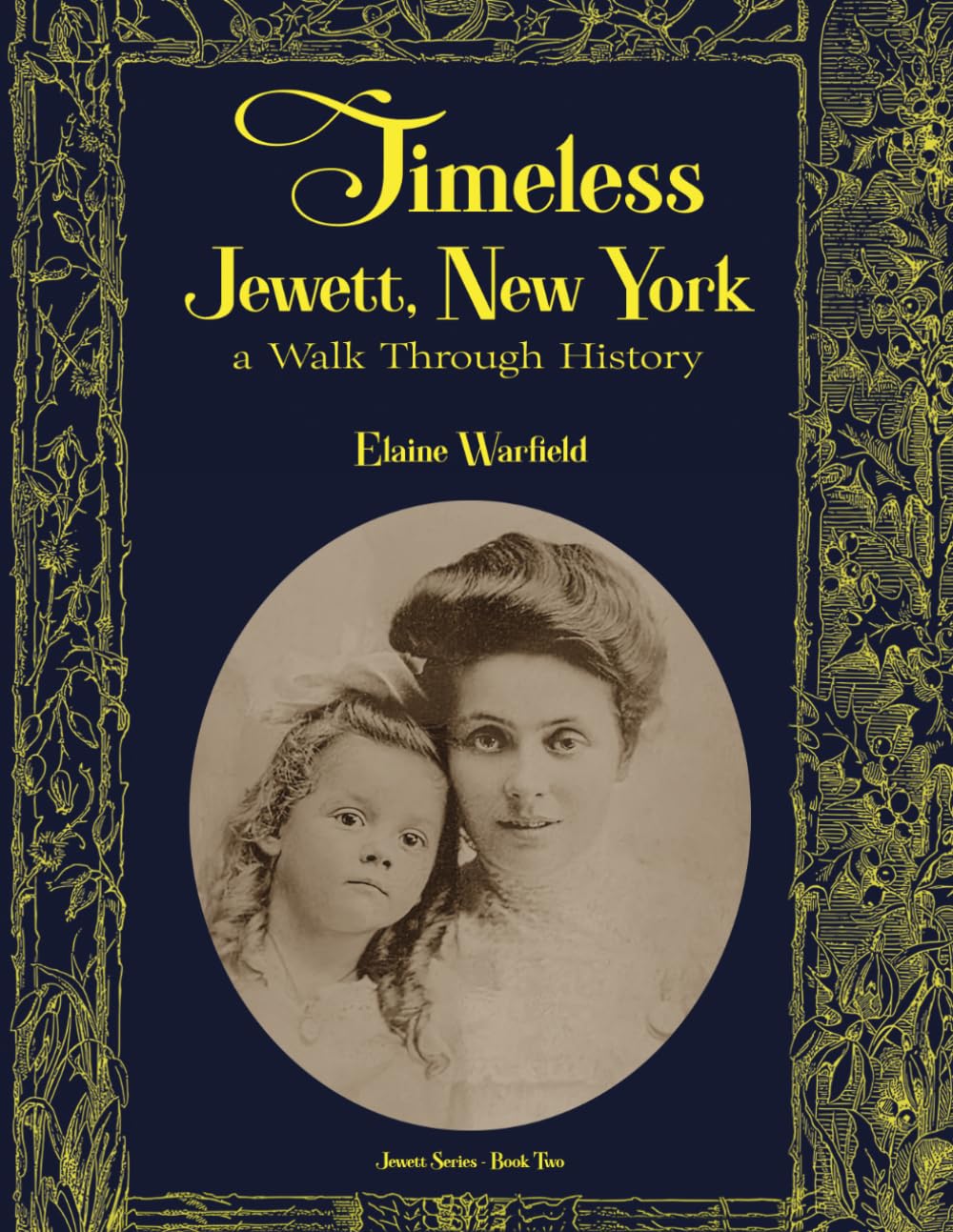 Timeless Jewett, New York: A Walk Through History (Jewett, New York History)      Paperback – March 27, 2026